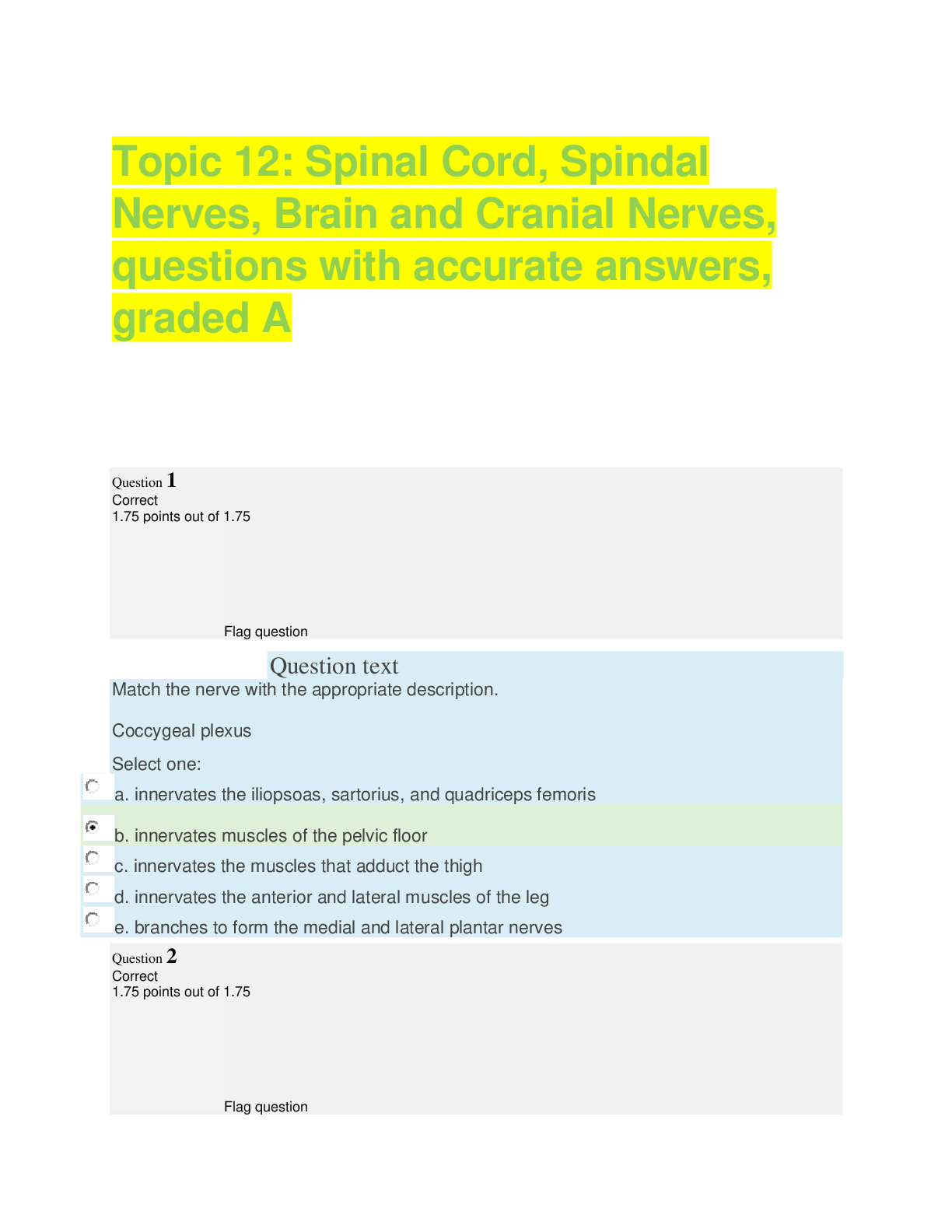 Preview image for Topic 12: Spinal Cord, Spindal Nerves, Brain and Cranial Nerves, questions with accurate answers, graded A